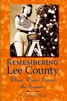 Remembering Lee County, Florida