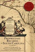 Proprietary Records of South Carolina