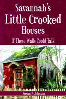 Savannah's Little Crooked Houses