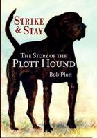 The Story of the Plott Hound