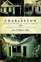 The Charleston Freedman's Cottage