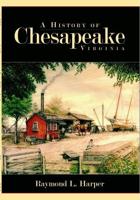 A History of Chesapeake Virginia