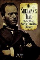 On Sherman's Trail