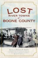Lost River Towns of Boone County