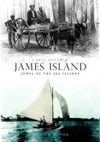 A Brief History of James Island