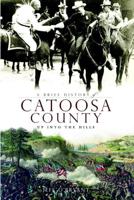 A Brief History of Catoosa County