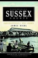 Remembering Sussex County