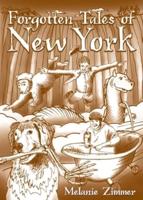 Forgotten Tales of New York