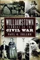 Williamstown, Vermont in the Civil War