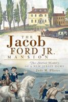The Jacob Ford, Jr. Mansion