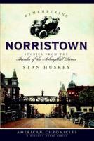 Remembering Norristown