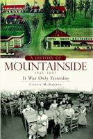 A History of Mountainside, 1945-2006
