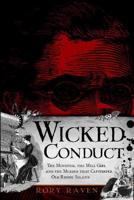 Wicked Conduct