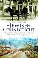 A History of Jewish Connecticut