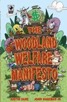 The Woodland Welfare Manifesto