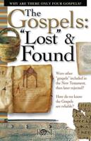 The Gospels: "Lost" and Found