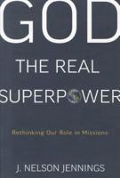 God the Real Superpower