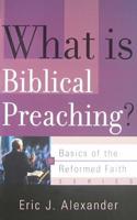 What Is Biblical Preaching?