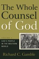 Whole Counsel of God Volume 3, The