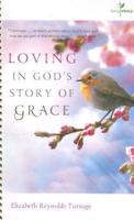 Loving in God's Story of Grace