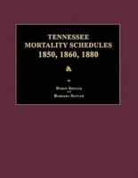 Tennessee Mortality Schedules 1850, 1860, 1880