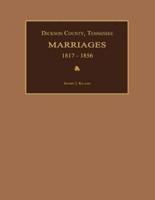 Dickson County, Tennessee, Marriages 1817-1856