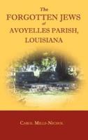 The Forgotten Jews of Avoyelles Parish, Louisiana