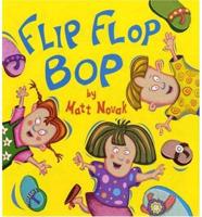 Flip Flop Bop