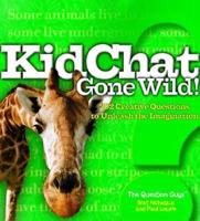 KidChat Gone Wild!