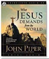 What Jesus Demands from the World