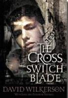 The Cross and the Switch Blade