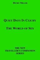 Quiet Days in Clichy/The World of Sex