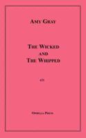 Wicked and the Whipped