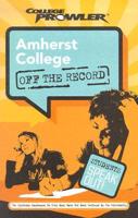 Amherst College College Prowler Off The Record