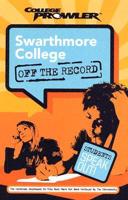 College Prowler Swarthmore College Off The Record