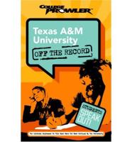 College Prowler Texas A&M University Off The Record
