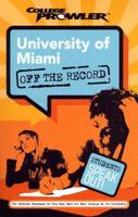 University Of Miami College Prowler Off The Record