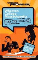 Wheaton College Massachusetts College Prowler Off The Record