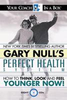 Gary Null's Perfect Health System