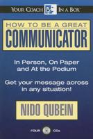How to Be a Great Communicator