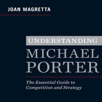 Understanding Michael Porter