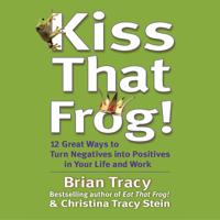 Kiss That Frog!