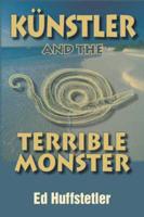 K&#252;nstler and the Terrible Monster