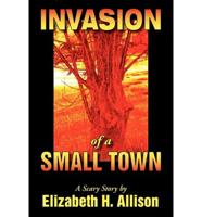 Invasion of a Small Town