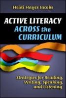 Active Literacy Across the Curriculum