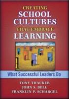 Creating School Cultures That Embrace Learning