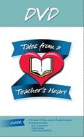Tales from a Teacher's Heart DVD