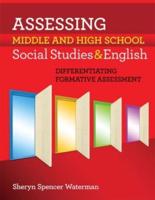 Assessing Middle and High School Social Studies and English