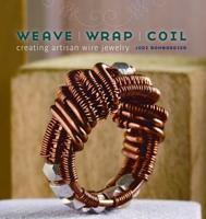 Weave, Wrap, Coil