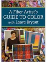 A Fiber Artist's Guide to Color DVD